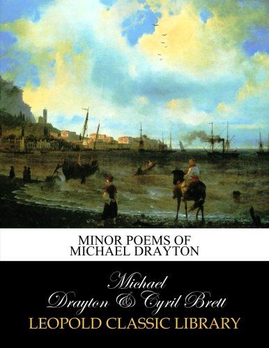 Minor poems of Michael Drayton
