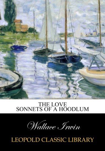 The love sonnets of a hoodlum