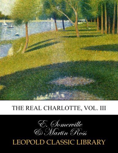 The real Charlotte, Vol. III