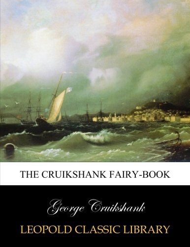 The Cruikshank fairy-book