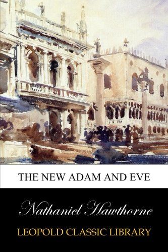 The new Adam and Eve