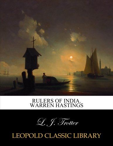 Rulers of India. Warren Hastings