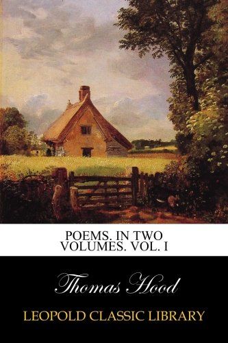 Poems. In two volumes. Vol. I