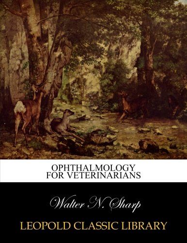 Ophthalmology for veterinarians