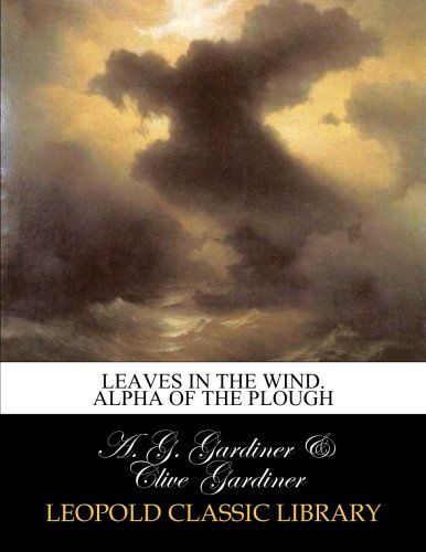 Leaves in the wind. Alpha of the Plough