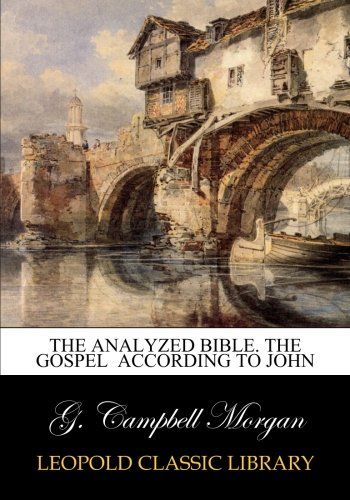 The analyzed Bible. The gospel  according to John