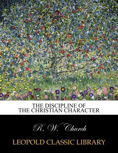 The discipline of the Christian character