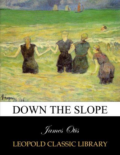 Down the slope