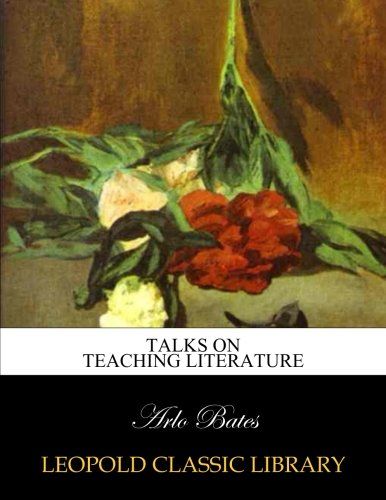 Talks on teaching literature