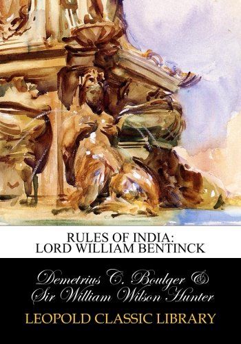 Rules of India: Lord William Bentinck