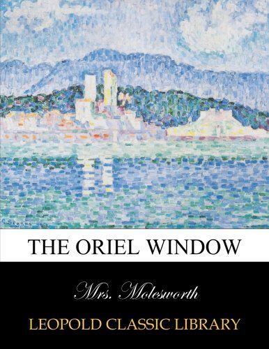 The Oriel window