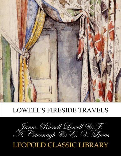 Lowell's Fireside travels