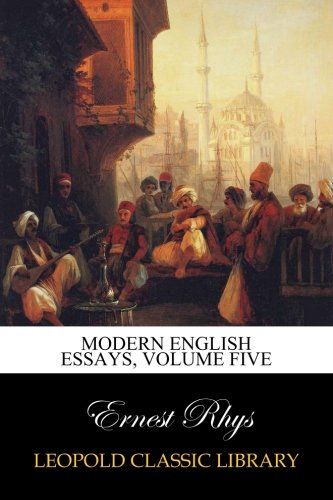 Modern English essays, Volume Five