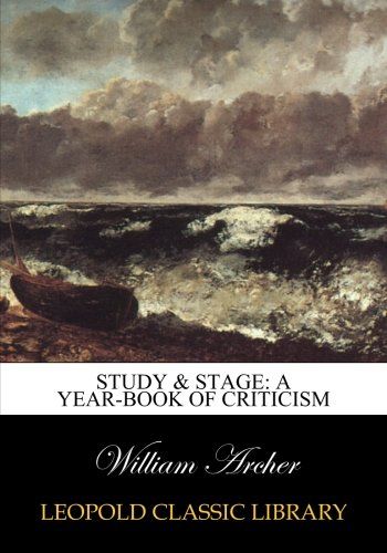 Study & stage: a year-book of criticism