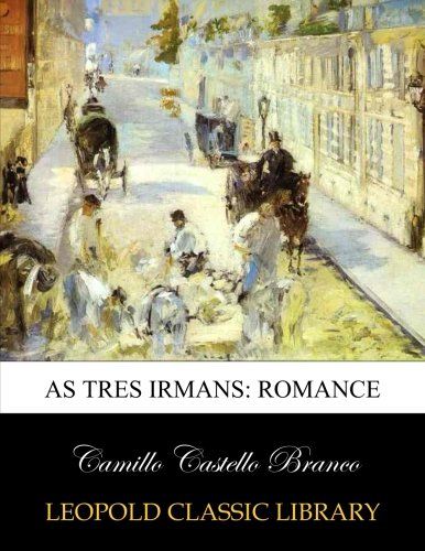 As tres irmans: romance (Portuguese Edition)