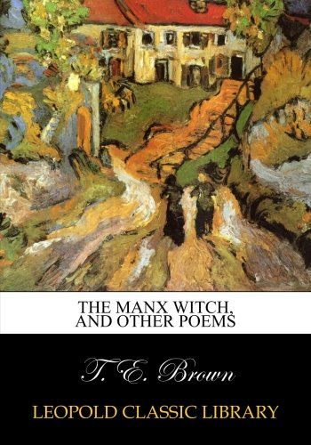 The Manx witch, and other poems