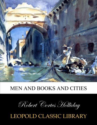 Men and books and cities