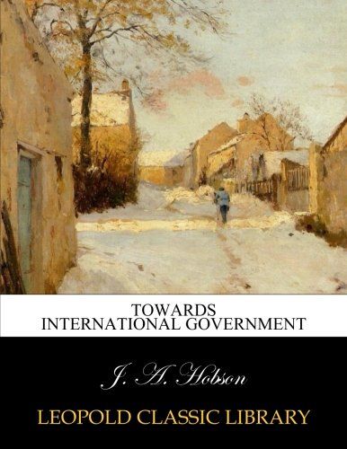 Towards international government
