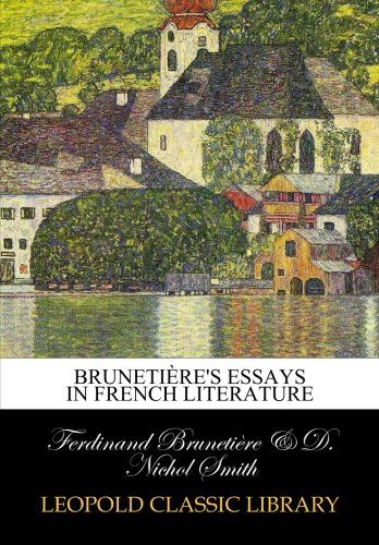 Brunetière's essays in French literature