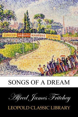 Songs of a dream