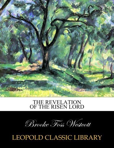 The revelation of the risen Lord