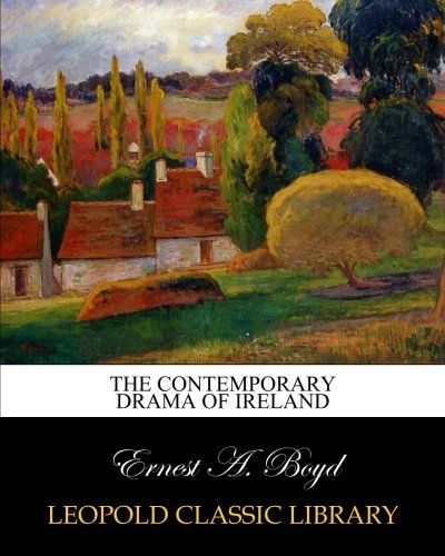 The contemporary drama of Ireland