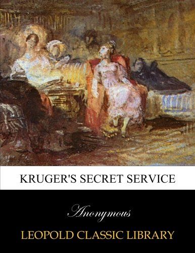 Kruger's secret service