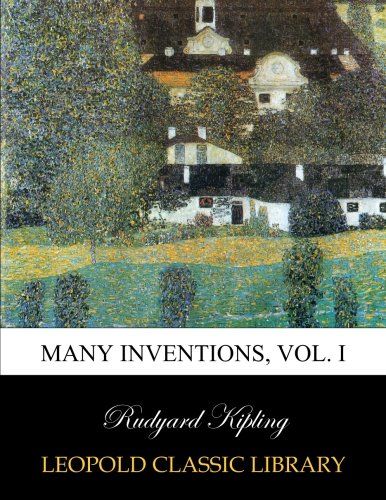 Many inventions, Vol. I