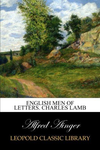 English men of letters. Charles Lamb
