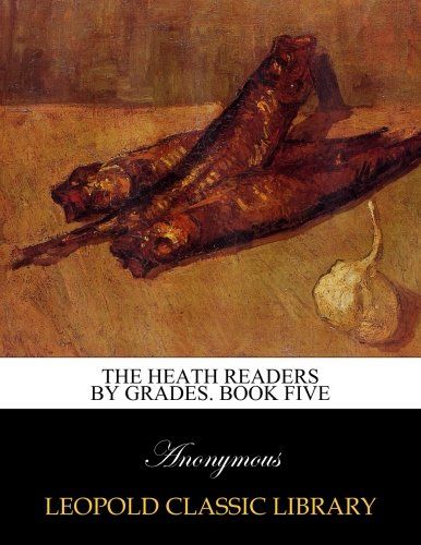 The Heath readers by grades. Book five