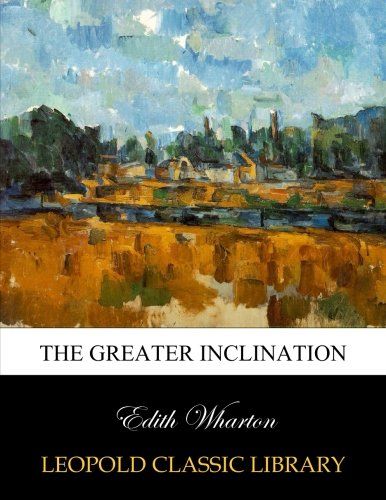 The greater inclination