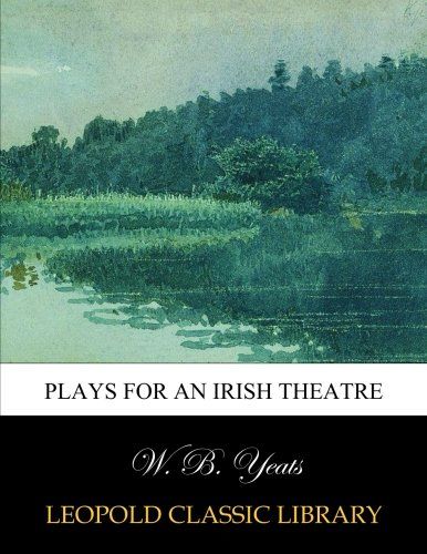 Plays for an Irish theatre