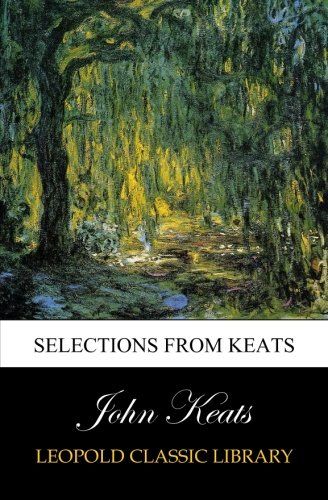 Selections from Keats