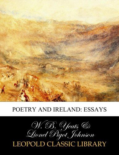 Poetry and Ireland: essays