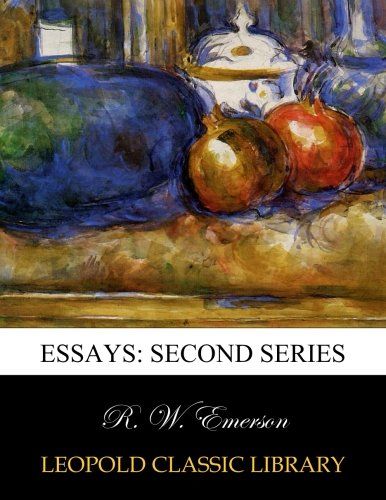 Essays: second series