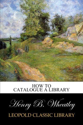 How to catalogue a library