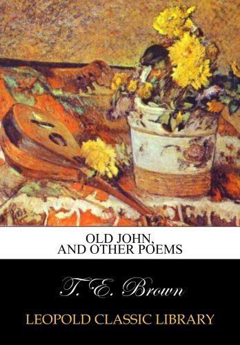 Old John, and other poems