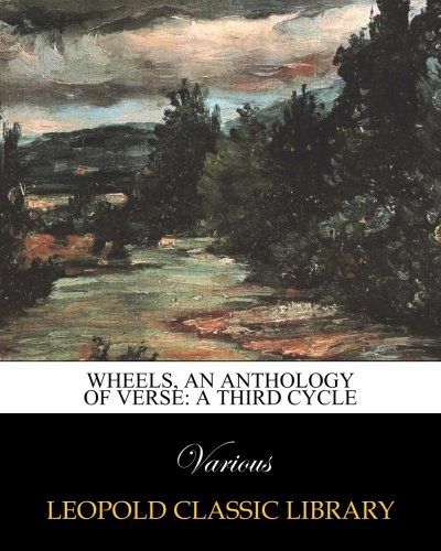 Wheels, an anthology of verse: a third cycle