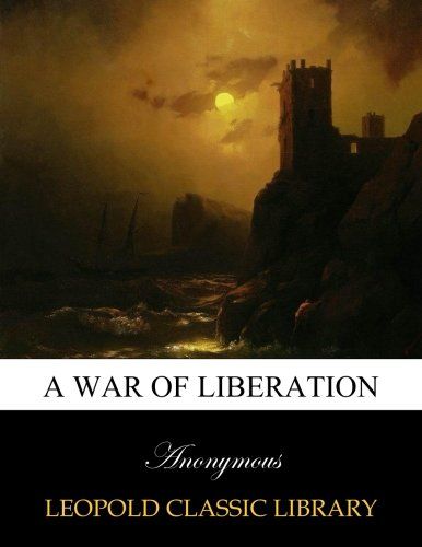A War of liberation