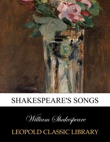Shakespeare's songs