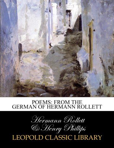 Poems: from the German of Hermann Rollett