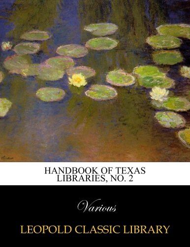 Handbook of Texas libraries, no. 2