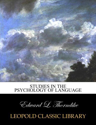 Studies in the Psychology of language