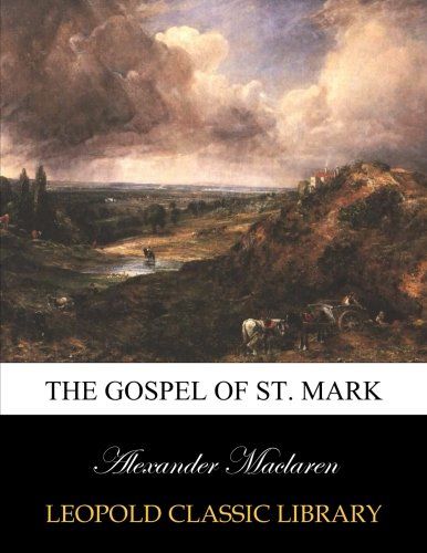 The gospel of St. Mark