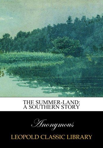 The Summer-land: a southern story