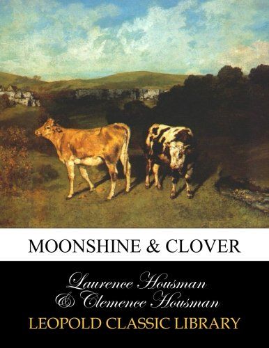 Moonshine & clover