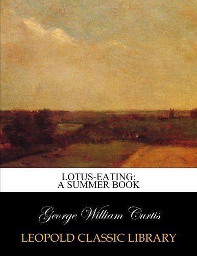 Lotus-eating: a summer book