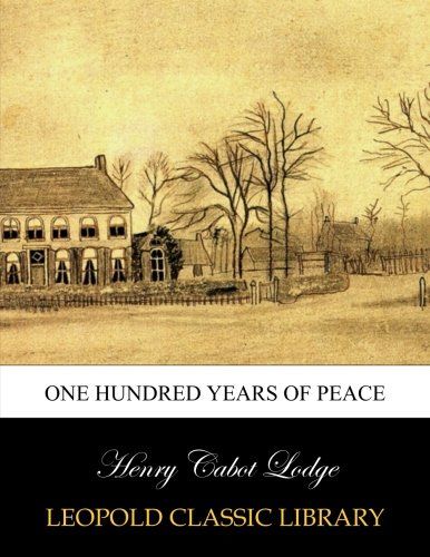 One hundred years of peace