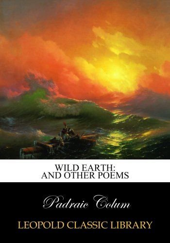 Wild earth: and other poems