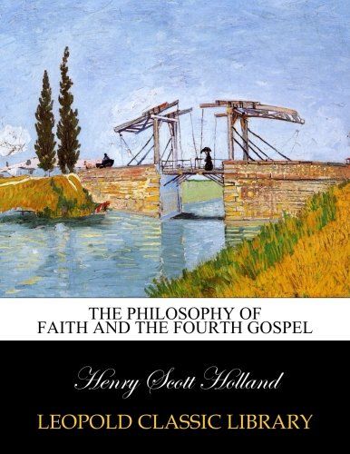 The philosophy of faith and The fourth Gospel